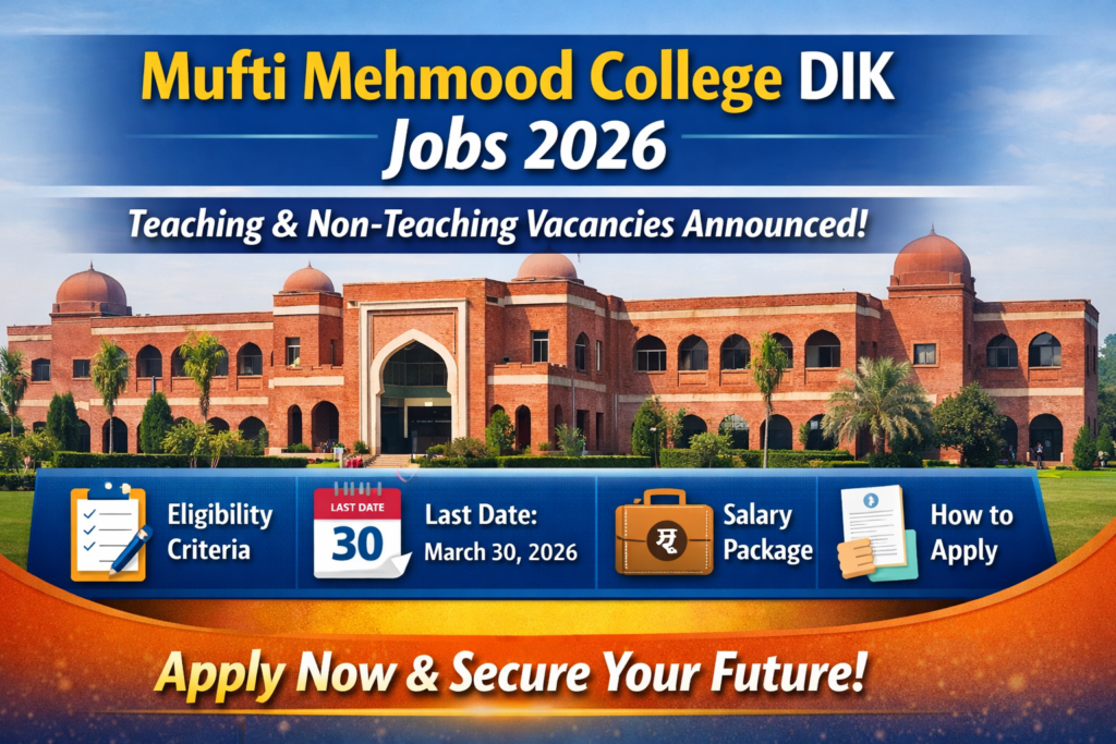 Mufti Mehmood College DIK Jobs 2026
